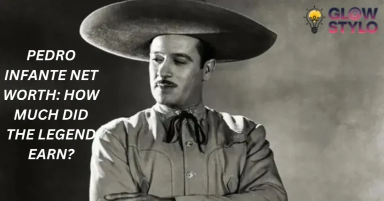 Pedro Infante Net Worth: How Much Did the Legend Earn?